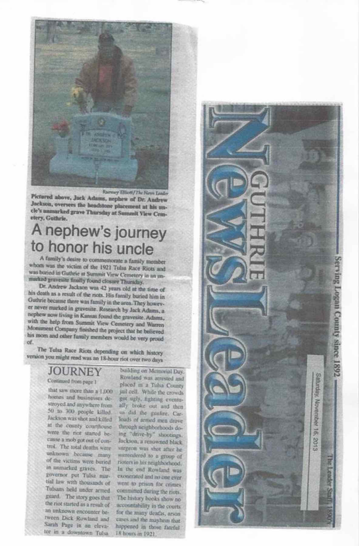 Guthrie News Leader, November 16, 2013: 'A nephew's journey to honor his uncle' — 'A family's desire to commemorate a family member whom was the victim of the 1921 Tulsa Race Riots and was buried at Guthrie at Summit View Cemetery in an unmarked gravesite finally found closure Thursday.'